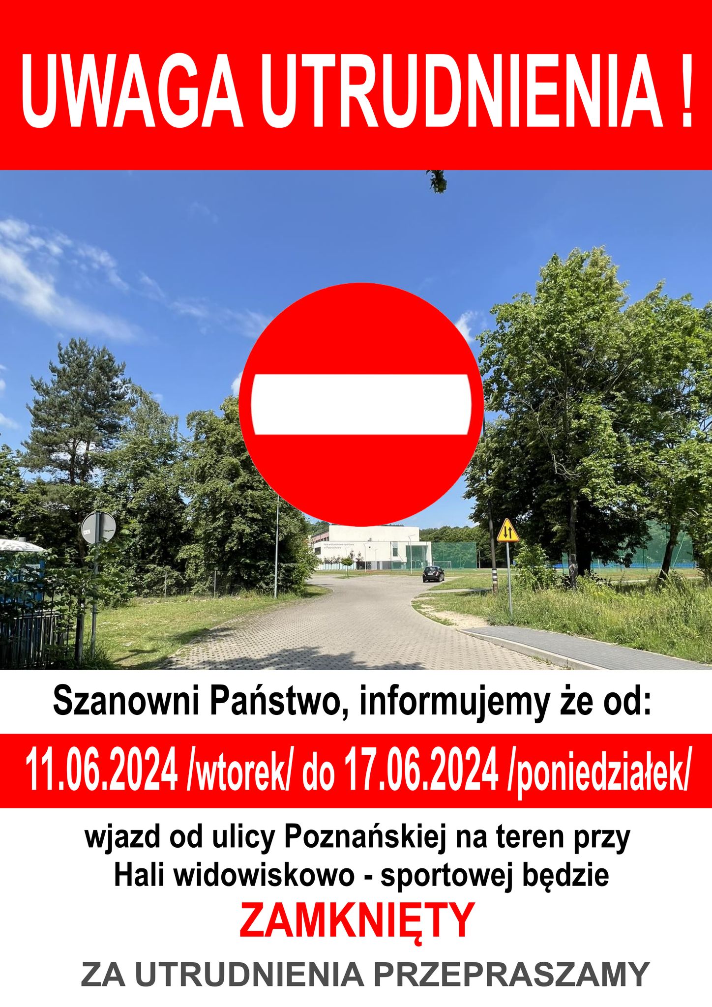 Z uwagi na przygotowania do Dni Puszczykowa w dniach od 11 do 17 czerwca wjazd od ulicy Poznańskiej na teren przy hali widowiskowo-sportowej będzie zamknięty.