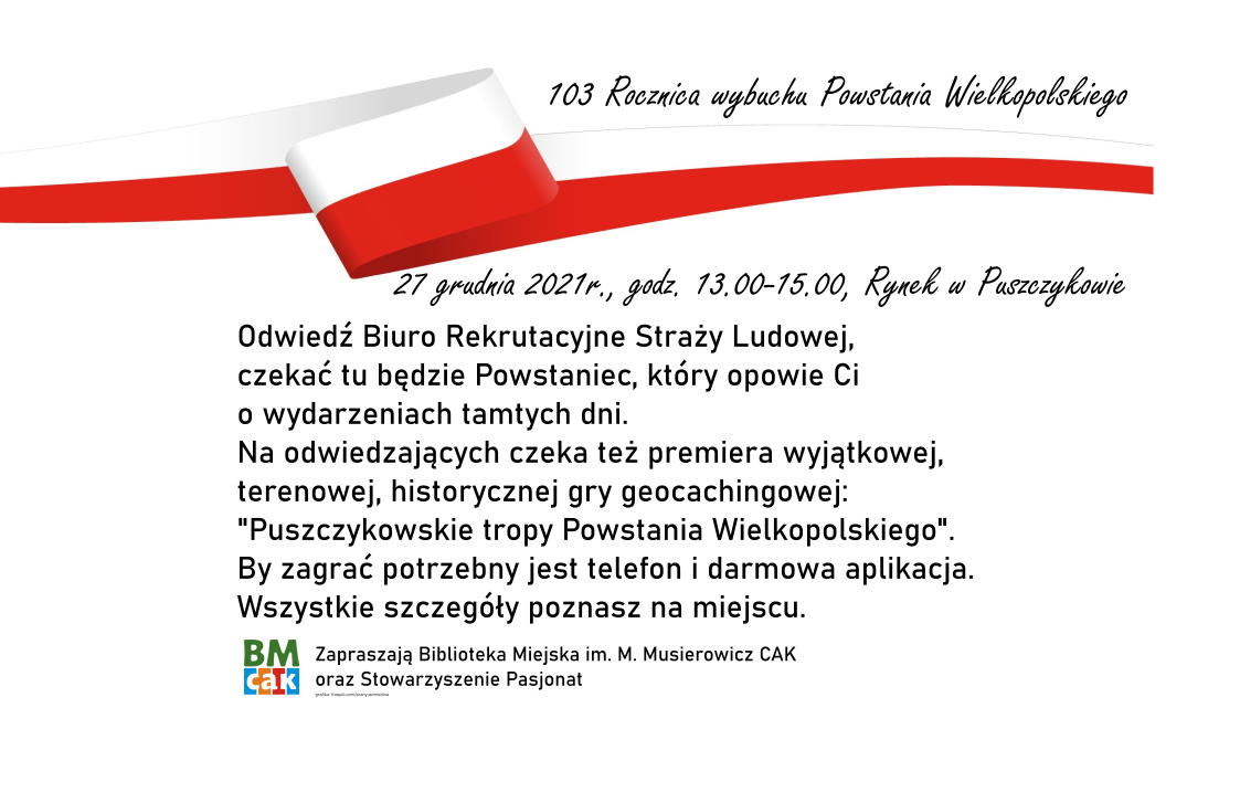 W 103. rocznicę wybuchu zwycięskiego Powstania Wielkopolskiego zapraszamy na puszczykowski Rynek, gdzie będzie można odwiedzić Biuro Rekrutacyjne Straży Ludowej. 