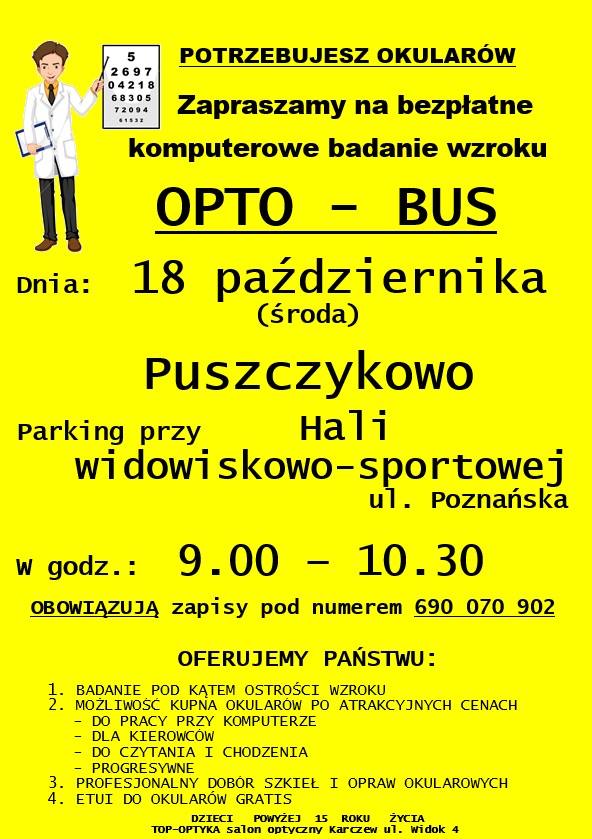  bezpłatne komputerowe badania wzroku dla Państwa mieszkańców na parkingu przy Hali Widowiskowo Sportowej w Puszczykowie.