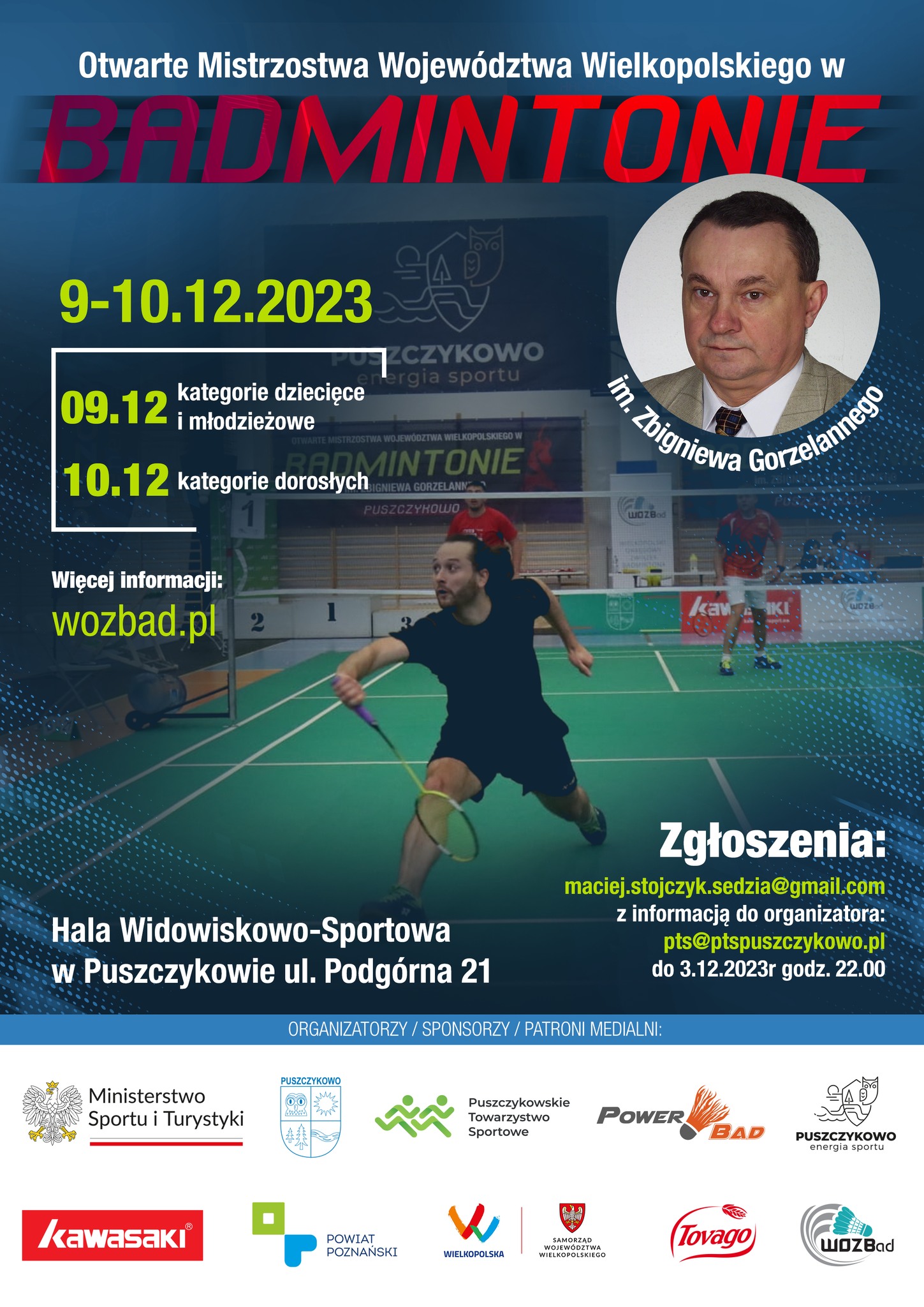 Zapraszamy na Otwarte Mistrzostwa Wlkp. w badmintonie im. Zbigniewa Gorzelannego, które odbędą się w hali widowiskowo-sportowej w Puszczykowie.