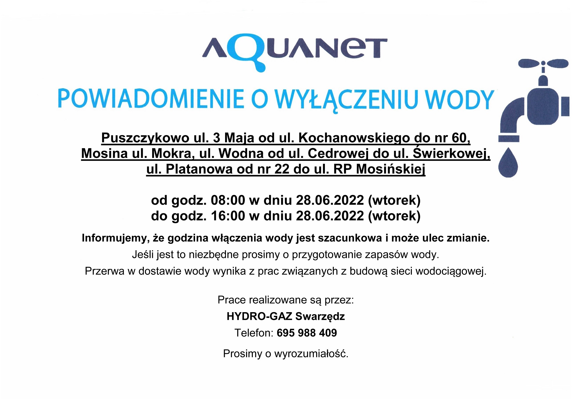 Aquanet informuje o wyłączeniu wody w dniu 28 czerwca br. w godzinach od 8:00 do 16:00.