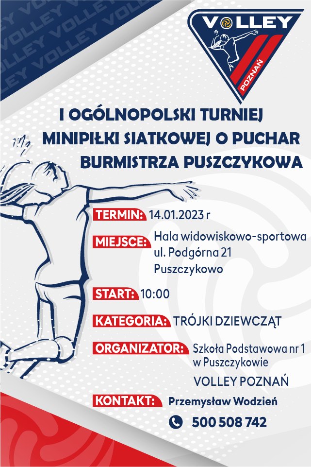 Już 14 stycznia br. odbędzie się w hali widowiskowo-sportowej I Ogólnopolski Turniej Mini Piłki Siatkowej o Puchar Burmistrza Puszczykowa